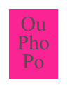 Ou
Pho
Po